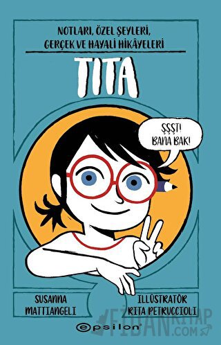 Tita: Notları, Özel Şeyleri, Gerçek ve Hayali Hikayeleri