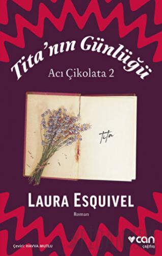 Tita'nın Günlüğü: Acı Çikolata 2 Laura Esquivel