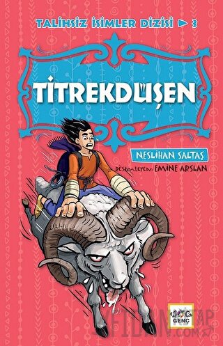 Titrekdüşen - Talihsiz İsimler Dizisi 3
