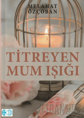 Titreyen Mum Işığı