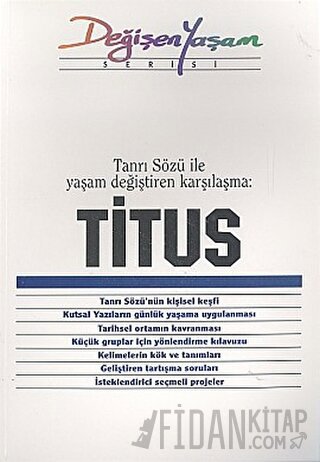 Titus Tanrı Sözü ile Yaşam Değiştiren Karşılaşma
