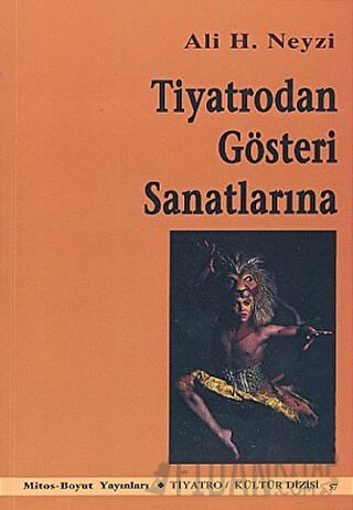 Tiyatrodan Gösteri Sanatlarına