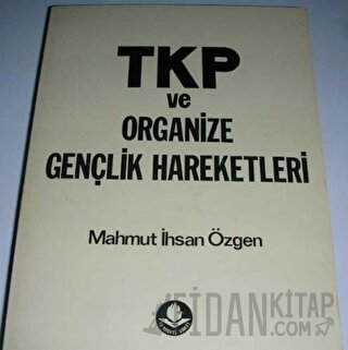 TKP ve Organize Gençlik Hareketleri