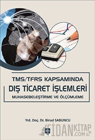 TMS / TFRS Kapsamında Dış Ticaret İşlemleri