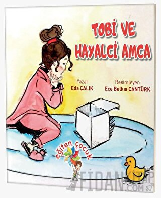 Tobi ve Hayalci Amca