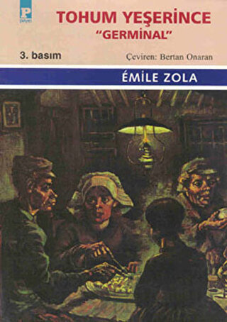 Tohum Yeşerince "Germinal" Emile Zola