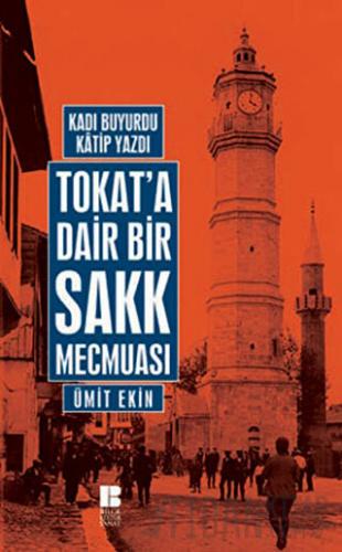 Tokat’a Dair Bir Sakk Mecmuası
