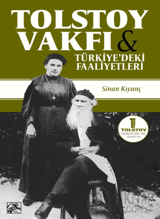 Tolstoy Vakfı ve Türkiye’deki Faaliyetleri