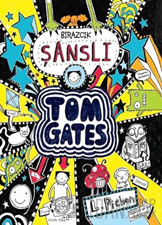 Tom Gates - Birazcık Şanslı (Ciltli)