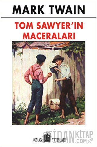 Tom Sawyer’in Maceraları Mark Twain