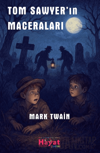 Tom Sawyer'in Maceraları Mark Twain
