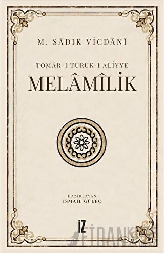 Tomar-ı Turuk-ı Aliyye - Melamilik M. Sadık Vicdani