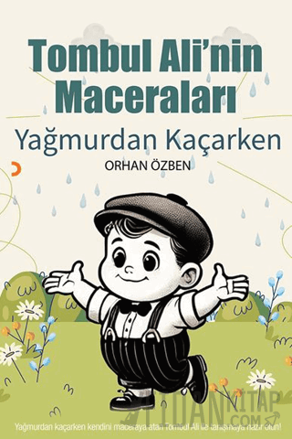 Tombul Ali’nin Maceraları – Yağmurdan Kaçarken