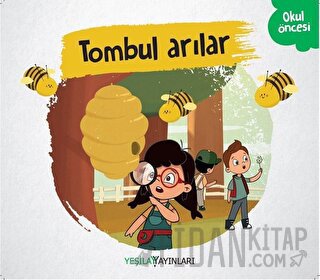 Tombul Arılar