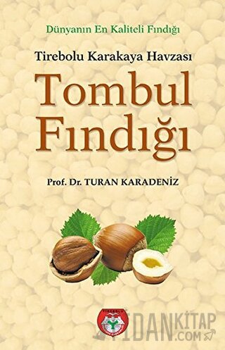 Tombul Fındığı - Tirebolu Karakaya Havzası