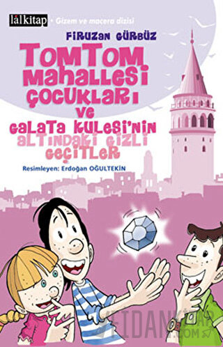 Tomtom Mahallesi Çocukları ve  Galata Kulesi’nin Altındaki Gizli Geçitler