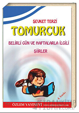 Tomurcuk - Belirli Gün ve Haftalarla İlgili Şiirler Şevket Terzi