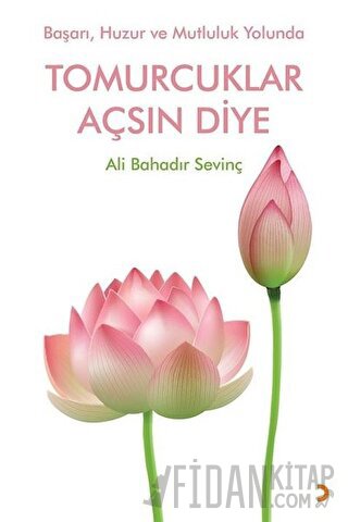 Tomurcuklar Açsın Diye