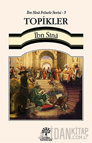 Topikler / İbn Sina Felsefe Serisi - 5