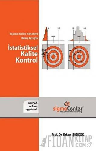 Toplam Kalite Bakış Açısıyla İstatistiksel Kalite Kontrol