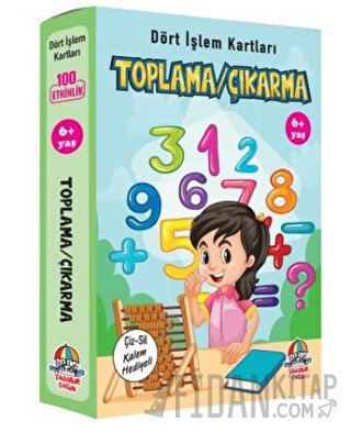 Toplama Çıkarma - Dört İşlem Kartları 6+ Yaş Kolektif