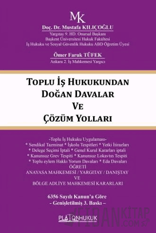 Toplu İş Hukukundan Doğan Davalar ve Çözüm Yolları