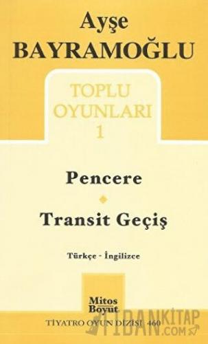 Toplu Oyunlar 1 / Pencere - Transit Geçiş / Windows - Transit Passing