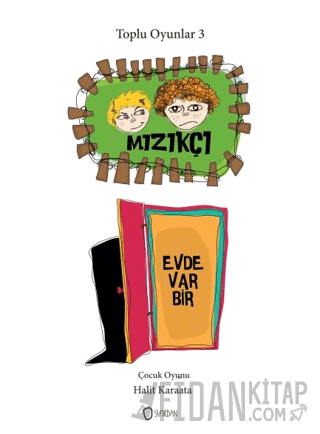 Toplu Oyunlar 3 / Mızıkçı - Evde Var Bir