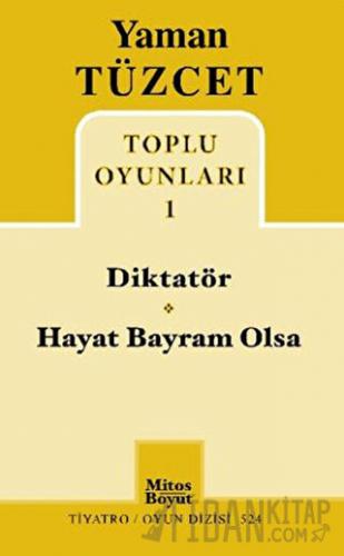 Toplu Oyunları 1 - Diktatör - Hayat Bayram Olsa