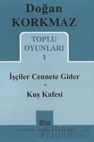 Toplu Oyunları 1 - İşçiler Cennete Gider - Kuş Kafesi