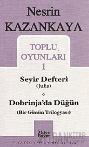 Toplu Oyunları 1 Seyir Defteri (Julia) Dobrinja’da Düğün (Bir Günün Trilogyası)