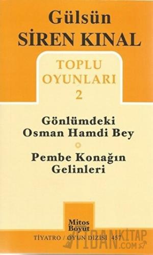 Toplu Oyunları 2: Gönlümdeki Osman Hamdi Bey - Pembe Konağın Gelinleri