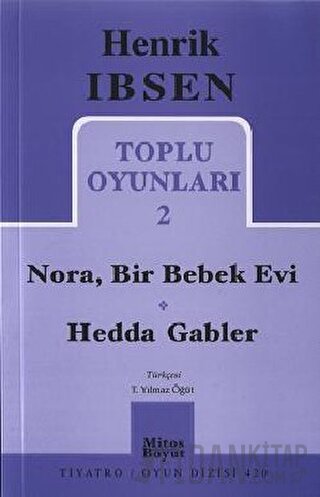 Toplu Oyunları 2: Nora, Bir Bebek Evi - Hedda Gabler
