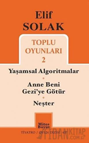 Toplu Oyunları 2 / Yaşamsal Algoritmalar - Anne Beni Gezi'ye Götür - Neşter