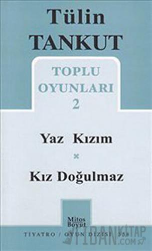 Toplu Oyunları 2 - Yaz Kızım - Kız Doğulmaz