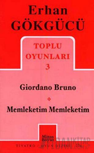 Toplu Oyunları 3 Giordano Bruno /  Memleketim Memleketim
