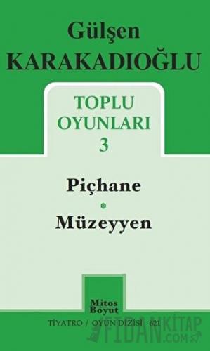 Toplu Oyunları - 3 - Piçhane - Müzeyyen
