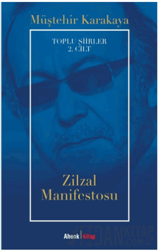 Toplu Şiirler 2. Cilt - Zilzal Manifestosu