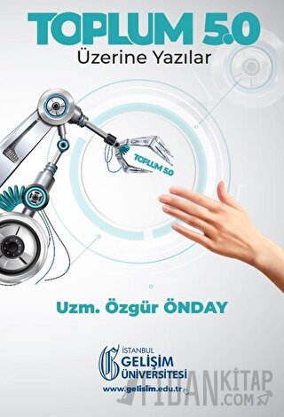 Toplum 5.0: Üzerine Yazılar