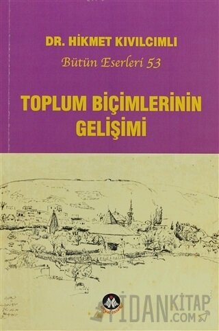 Toplum Biçimlerinin Gelişimi