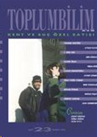 Toplumbilim Sayı 23 - Kent ve Suç Özel Sayısı