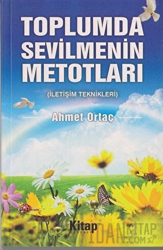 Toplumda Sevilmenin Metotları