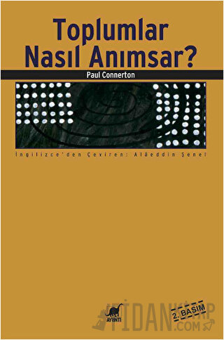 Toplumlar Nasıl Anımsar?