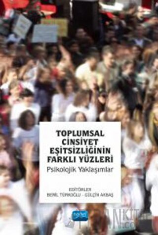 Toplumsal Cinsiyet Eşitsizliğinin Farklı Yüzleri - Psikolojik Yaklaşımlar