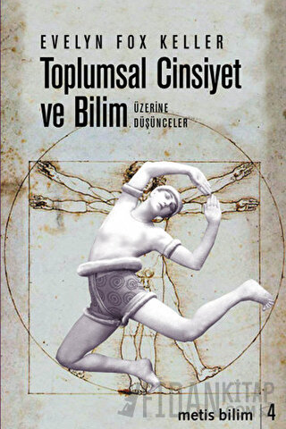 Toplumsal Cinsiyet ve Bilim Üzerine Düşünceler