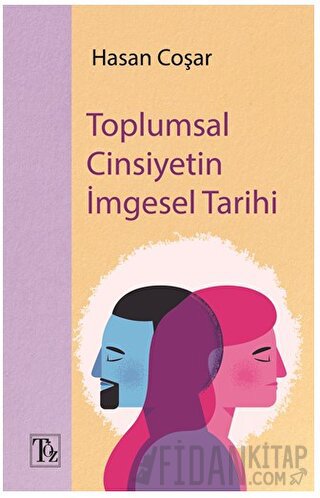 Toplumsal Cinsiyetin İmgesel Tarihi