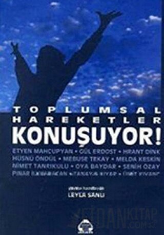 Toplumsal Hareketler Konuşuyor!