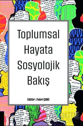 Toplumsal Hayata Sosyolojik Bakış