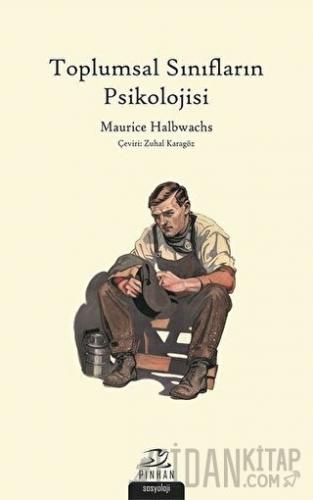 Toplumsal Sınıfların Psikolojisi