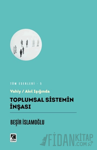Toplumsal Sistemin İnşası